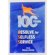 100 Years  : Resolve for Selfless Service